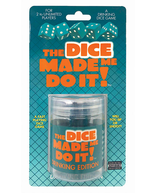 The Dice Made Me Do It - Drinking Edition